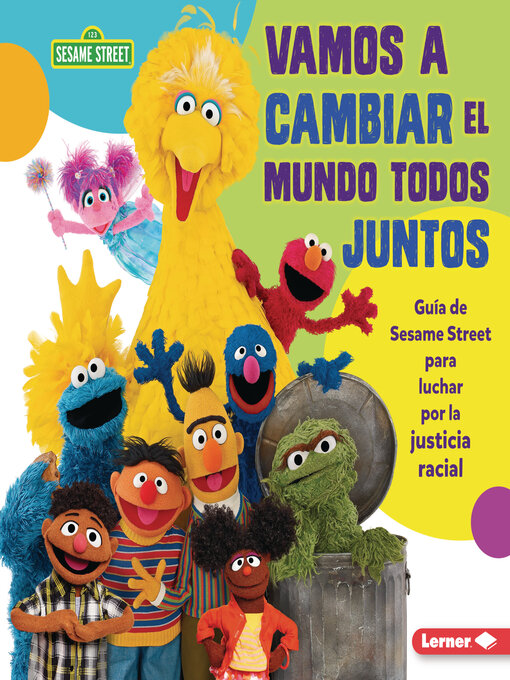 Title details for Vamos a cambiar el mundo todos juntos (Come Together, Change the World) by Jackie Golusky - Available